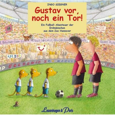Ingo Siegner - Gustav vor, noch ein Tor!: Ein Fußball-Abenteuer der Erdmännchen aus dem Zoo Hannover - Preis vom 26.06.2026 19:40:26 h Ingo Siegner - Gustav vor, noch ein Tor!: Ein Fußball-Abenteuer der Erdmännchen aus dem Zoo Hannover - Preis vom 26.06.2026 19:40:26 h