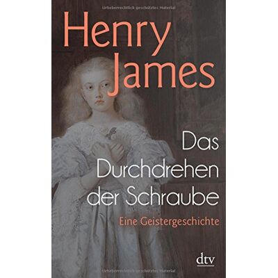 Henry James - Das Durchdrehen der Schraube: Eine Geistergeschichte (dtv Klassik) - Preis vom 24.06.2026 07:42:13 h Henry James - Das Durchdrehen der Schraube: Eine Geistergeschichte (dtv Klassik) - Preis vom 24.06.2026 07:42:13 h