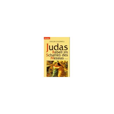 Taylor Judas. Rebell im Schatten des Messias - Preis vom 24.06.2026 19:44:00 h Taylor Judas. Rebell im Schatten des Messias - Preis vom 24.06.2026 19:44:00 h