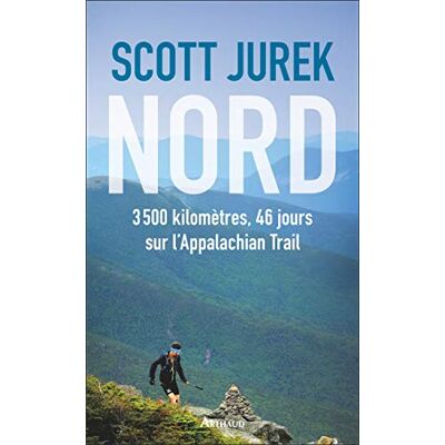 Scott Nord : 3.500 km, 46 jours sur l'Appalachian trail - Preis vom 18.06.2026 05:44:55 h Scott Nord : 3.500 km, 46 jours sur l'Appalachian trail - Preis vom 18.06.2026 05:44:55 h