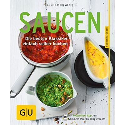 Anne-Katrin Weber - Saucen: Die besten Klassiker einfach selber kochen (GU KüchenRatgeber) - Preis vom 22.09.2026 03:35:57 h Anne-Katrin Weber - Saucen: Die besten Klassiker einfach selber kochen (GU KüchenRatgeber) - Preis vom 22.09.2026 03:35:57 h