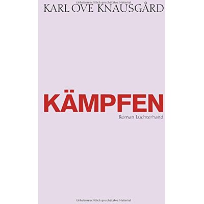 Knausgård, Karl Ove - Kämpfen: Roman (Das autobiographische Projekt, Band 6) - Preis vom 25.06.2026 23:23:36 h Knausgård, Karl Ove - Kämpfen: Roman (Das autobiographische Projekt, Band 6) - Preis vom 25.06.2026 23:23:36 h