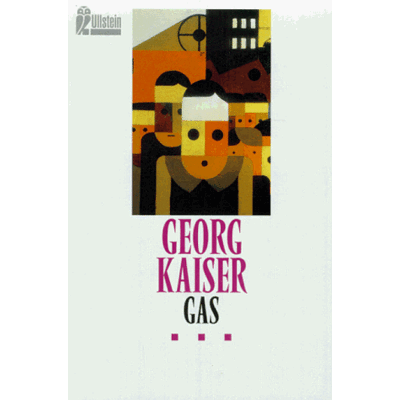 Kaiser Gas. Zwei Schauspiele. - Preis vom 23.06.2026 11:45:09 h Kaiser Gas. Zwei Schauspiele. - Preis vom 23.06.2026 11:45:09 h