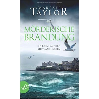 Taylor Mörderische Brandung: Ein Krimi auf den Shetland-Inseln - Preis vom 24.06.2026 19:44:00 h Taylor Mörderische Brandung: Ein Krimi auf den Shetland-Inseln - Preis vom 24.06.2026 19:44:00 h