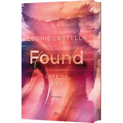 Leonie Lastella - Lake of Lies – Found: Roman Exklusiver Farbschnitt in limitierter Auflage - Preis vom 23.06.2026 11:45:09 h Leonie Lastella - Lake of Lies – Found: Roman Exklusiver Farbschnitt in limitierter Auflage - Preis vom 23.06.2026 11:45:09 h