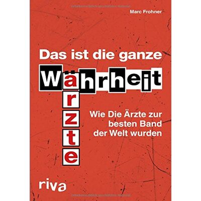 Marc Das ist die ganze Wahrheit: Wie Die Ärzte zur besten Band der Welt wurden - Preis vom 19.06.2026 05:29:47 h Marc Das ist die ganze Wahrheit: Wie Die Ärzte zur besten Band der Welt wurden - Preis vom 19.06.2026 05:29:47 h