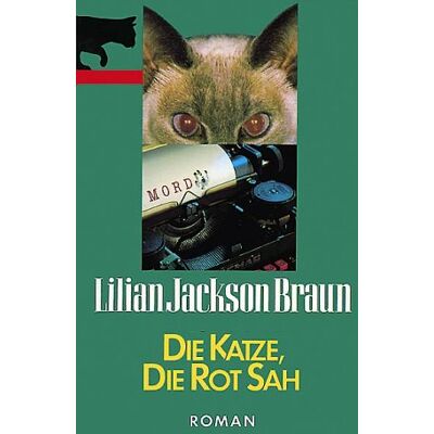 Braun Die Katze, die rot sah. - Preis vom 19.06.2026 05:29:47 h Braun Die Katze, die rot sah. - Preis vom 19.06.2026 05:29:47 h