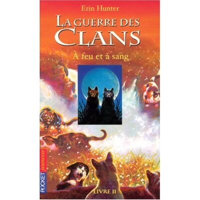 Hunter La guerre des clans : cycle 1. Vol. 2. A feu et à sang - Preis vom 24.06.2026 07:42:13 h Hunter La guerre des clans : cycle 1. Vol. 2. A feu et à sang - Preis vom 24.06.2026 07:42:13 h