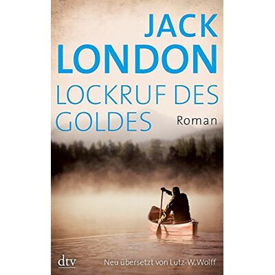Jack London - Lockruf des Goldes: Roman - Preis vom 24.06.2026 07:42:13 h Jack London - Lockruf des Goldes: Roman - Preis vom 24.06.2026 07:42:13 h