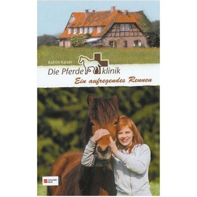 Kaiser Die Pferdeklinik, Band 04: Ein aufregendes Rennen - Preis vom 23.06.2026 11:45:09 h Kaiser Die Pferdeklinik, Band 04: Ein aufregendes Rennen - Preis vom 23.06.2026 11:45:09 h