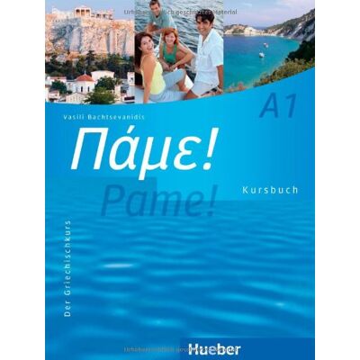 Vasili Bachtsevanidis - Pame! A1: Der Griechischkurs / Kursbuch - Preis vom 19.06.2026 05:29:47 h Vasili Bachtsevanidis - Pame! A1: Der Griechischkurs / Kursbuch - Preis vom 19.06.2026 05:29:47 h