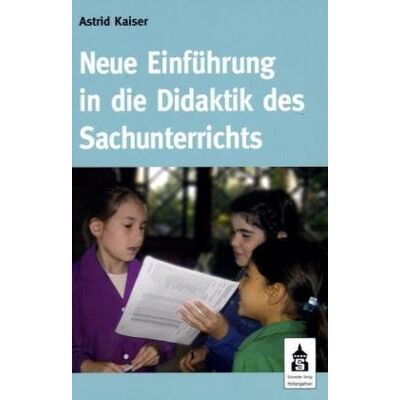 Kaiser Neue Einführung in die Didaktik des Sachunterrichts - Preis vom 24.06.2026 07:42:13 h Kaiser Neue Einführung in die Didaktik des Sachunterrichts - Preis vom 24.06.2026 07:42:13 h