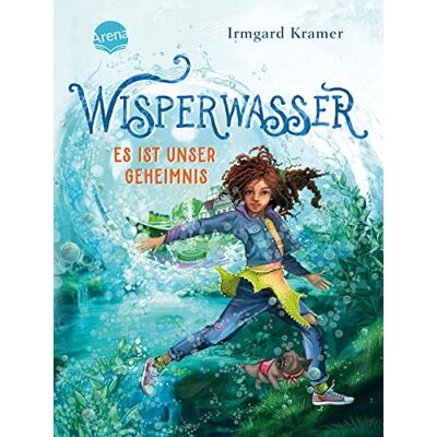 Irmgard Kramer - Wisperwasser. Es ist unser Geheimnis: Kinderbuch mit wichtiger Botschaft über Mut und Freundschaft ab 8 - Preis vom 22.06.2026 23:23:57 h Irmgard Kramer - Wisperwasser. Es ist unser Geheimnis: Kinderbuch mit wichtiger Botschaft über Mut und Freundschaft ab 8 - Preis vom 22.06.2026 23:23:57 h