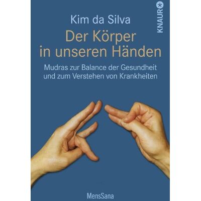 Silva Der Körper in unseren Händen: Mudras zur Balance der Gesundheit und zum Verstehen von Krankheiten - Preis vom 23.06.2026 11:45:09 h Silva Der Körper in unseren Händen: Mudras zur Balance der Gesundheit und zum Verstehen von Krankheiten - Preis vom 23.06.2026 11:45:09 h
