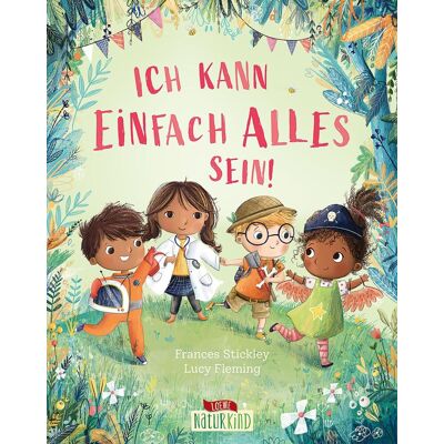 Frances Stickley - Ich kann einfach alles sein! - Preis vom 22.06.2026 23:23:57 h Frances Stickley - Ich kann einfach alles sein! - Preis vom 22.06.2026 23:23:57 h