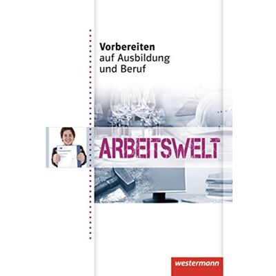 Roland Vorbereiten auf Ausbildung und Beruf: Arbeitswelt: Schülerband, 1. Auflage, 2011 - Preis vom 17.06.2026 05:34:31 h Roland Vorbereiten auf Ausbildung und Beruf: Arbeitswelt: Schülerband, 1. Auflage, 2011 - Preis vom 17.06.2026 05:34:31 h
