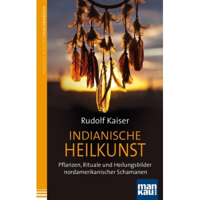 Kaiser Indianische Heilkunst. Pflanzen, Rituale und Heilungsbilder nordamerikanischer Schamanen - Preis vom 24.06.2026 07:42:13 h Kaiser Indianische Heilkunst. Pflanzen, Rituale und Heilungsbilder nordamerikanischer Schamanen - Preis vom 24.06.2026 07:42:13 h