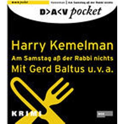 Harry Kemelman - Am Samstag aß der Rabbi nichts, 1 CD - Preis vom 22.06.2026 11:45:37 h Harry Kemelman - Am Samstag aß der Rabbi nichts, 1 CD - Preis vom 22.06.2026 11:45:37 h