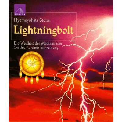 Storm Lightningbolt. Die Weisheit der Medizinräder. Geschichte einer Einweihung - Preis vom 24.06.2026 19:44:00 h Storm Lightningbolt. Die Weisheit der Medizinräder. Geschichte einer Einweihung - Preis vom 24.06.2026 19:44:00 h