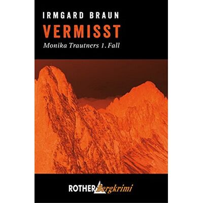 Braun Vermisst: Monika Trautners 1. Fall (Rother Bergkrimi) - Preis vom 19.06.2026 05:29:47 h Braun Vermisst: Monika Trautners 1. Fall (Rother Bergkrimi) - Preis vom 19.06.2026 05:29:47 h