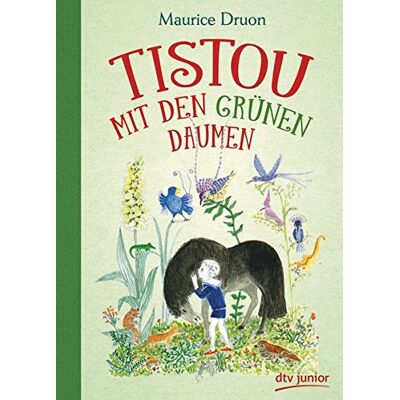 Maurice Druon - Tistou mit den grünen Daumen - Preis vom 24.06.2026 07:42:13 h Maurice Druon - Tistou mit den grünen Daumen - Preis vom 24.06.2026 07:42:13 h