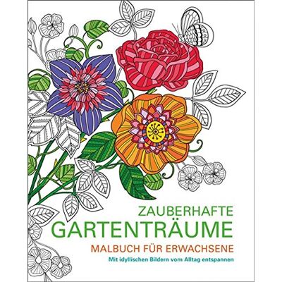 Marica Zottino - Malbuch für Erwachsene: Zauberhafte Gartenträume: Mit idyllischen Bildern vom Alltag entspannen - Preis vom 20.06.2026 05:23:55 h Marica Zottino - Malbuch für Erwachsene: Zauberhafte Gartenträume: Mit idyllischen Bildern vom Alltag entspannen - Preis vom 20.06.2026 05:23:55 h