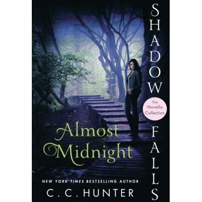 Hunter Almost Midnight (Shadow Falls: After Dark) - Preis vom 24.06.2026 07:42:13 h Hunter Almost Midnight (Shadow Falls: After Dark) - Preis vom 24.06.2026 07:42:13 h