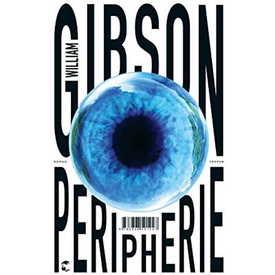 Gibson Peripherie: Roman - Preis vom 18.06.2026 05:44:55 h Gibson Peripherie: Roman - Preis vom 18.06.2026 05:44:55 h