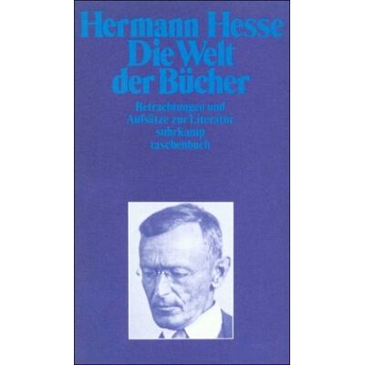 Hermann Hesse - Die Welt der Bücher: Betrachtungen und Aufsätze zur Literatur (suhrkamp taschenbuch) - Preis vom 26.06.2026 19:40:26 h Hermann Hesse - Die Welt der Bücher: Betrachtungen und Aufsätze zur Literatur (suhrkamp taschenbuch) - Preis vom 26.06.2026 19:40:26 h