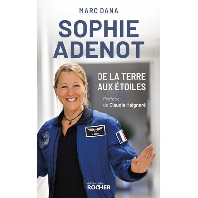 Marc Sophie Adenot, de la Terre aux étoiles - Preis vom 21.06.2026 05:42:24 h Marc Sophie Adenot, de la Terre aux étoiles - Preis vom 21.06.2026 05:42:24 h