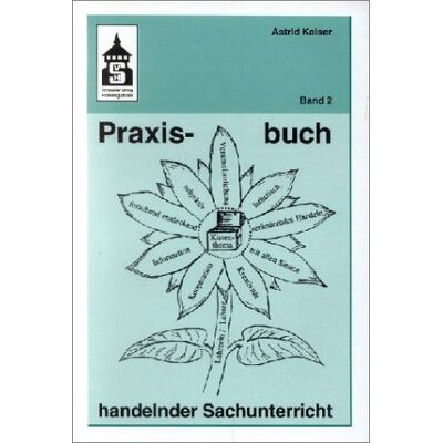 Kaiser Praxisbuch handelnder Sachunterricht, Bd. 2 - Preis vom 23.06.2026 11:45:09 h Kaiser Praxisbuch handelnder Sachunterricht, Bd. 2 - Preis vom 23.06.2026 11:45:09 h