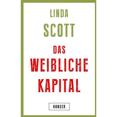 Scott Das weibliche Kapital - Preis vom 19.06.2026 05:29:47 h Scott Das weibliche Kapital - Preis vom 19.06.2026 05:29:47 h