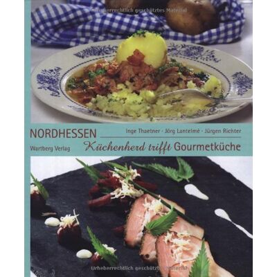 Inge Thaetner - Küchenherd trifft Gourmetküche in Nordhessen: Das Buch zur Serie der HNA - Preis vom 20.06.2026 05:23:55 h Inge Thaetner - Küchenherd trifft Gourmetküche in Nordhessen: Das Buch zur Serie der HNA - Preis vom 20.06.2026 05:23:55 h