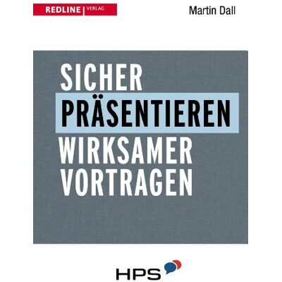 Martin Dall - Sicher präsentieren: Wirksam vortragen - Preis vom 22.06.2026 23:23:57 h Martin Dall - Sicher präsentieren: Wirksam vortragen - Preis vom 22.06.2026 23:23:57 h