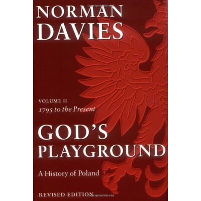 Norman God's Playground: A History of Poland: In Two Volumes; Volume II: 1795 to the Present: 1795 to the Present Vol 2 - Preis vom 23.06.2026 11:45:09 h Norman God's Playground: A History of Poland: In Two Volumes; Volume II: 1795 to the Present: 1795 to the Present Vol 2 - Preis vom 23.06.2026 11:45:09 h