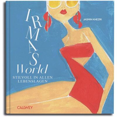 Jasmin Khezri - Irma’s World: Stilvoll in allen Lebenslagen - Preis vom 23.06.2026 11:45:09 h Jasmin Khezri - Irma’s World: Stilvoll in allen Lebenslagen - Preis vom 23.06.2026 11:45:09 h