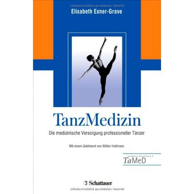 Exner Tanzmedizin: Die medizinische Versorgung professioneller Tänzer - Preis vom 23.06.2026 11:45:09 h Exner Tanzmedizin: Die medizinische Versorgung professioneller Tänzer - Preis vom 23.06.2026 11:45:09 h