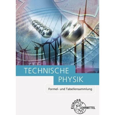 Ewald Bach - Technische Physik: Formel- und Tabellensammlung - Preis vom 18.06.2026 05:44:55 h Ewald Bach - Technische Physik: Formel- und Tabellensammlung - Preis vom 18.06.2026 05:44:55 h