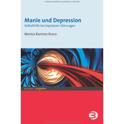 Basco, Monica Ramirez - Manie und Depression. Selbsthilfe bei bipolaren Störungen - Preis vom 23.06.2026 11:45:09 h Basco, Monica Ramirez - Manie und Depression. Selbsthilfe bei bipolaren Störungen - Preis vom 23.06.2026 11:45:09 h