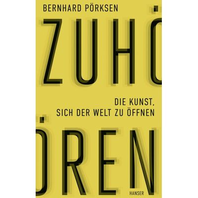 Bernhard Pörksen - Zuhören: Die Kunst, sich der Welt zu öffnen - Preis vom 16.06.2026 05:30:18 h Bernhard Pörksen - Zuhören: Die Kunst, sich der Welt zu öffnen - Preis vom 16.06.2026 05:30:18 h