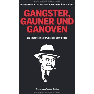 Marc Gangster, Gauner und Ganoven: Die größten Geldräuber der Geschichte - Preis vom 19.06.2026 05:29:47 h Marc Gangster, Gauner und Ganoven: Die größten Geldräuber der Geschichte - Preis vom 19.06.2026 05:29:47 h