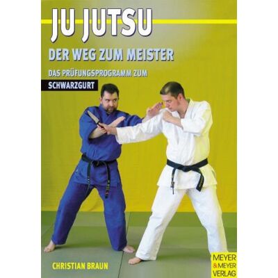 Braun Ju Jutsu. Der Weg zum Meister. Das Prüfungsprogramm zum Schwarzgurt - Preis vom 23.06.2026 11:45:09 h Braun Ju Jutsu. Der Weg zum Meister. Das Prüfungsprogramm zum Schwarzgurt - Preis vom 23.06.2026 11:45:09 h