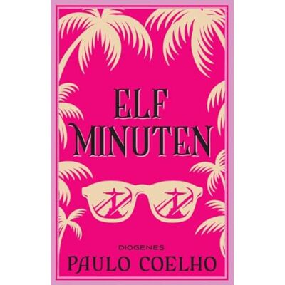 Paulo Coelho - Elf Minuten (detebe) - Preis vom 23.06.2026 11:45:09 h Paulo Coelho - Elf Minuten (detebe) - Preis vom 23.06.2026 11:45:09 h