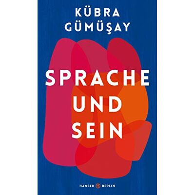 Kübra Gümüsay - Sprache und Sein - Preis vom 25.06.2026 07:42:02 h Kübra Gümüsay - Sprache und Sein - Preis vom 25.06.2026 07:42:02 h