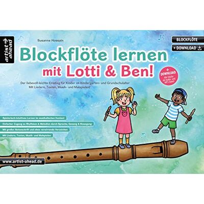 Susanne Hossain - Blockflöte lernen mit Lotti & Ben! Der liebevoll-leichte Einstieg für Kinder ab 3 Jahren. Die kindgerechte Blockflötenschule mit Liedern, Texten, ... Musik- und Malspielen (inkl. Download) - Preis vom 17.06.2026 05:34:31 h Susanne Hossain - Blockflöte lernen mit Lotti & Ben! Der liebevoll-leichte Einstieg für Kinder ab 3 Jahren. Die kindgerechte Blockflötenschule mit Liedern, Texten, ... Musik- und Malspielen (inkl. Download) - Preis vom 17.06.2026 05:34:31 h
