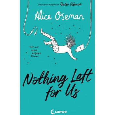 Nothing Left for Us: Die deutsche Ausgabe von Radio Silence - Heartstopper Autorin Alice Oseman begeistert mit ihrem bewegenden Roman über Podcasts, Leistungsdruck und wahre Freundschaft - Preis vom 18.06.2026 05:44:55 h Nothing Left for Us: Die deutsche Ausgabe von Radio Silence - Heartstopper Autorin Alice Oseman begeistert mit ihrem bewegenden Roman über Podcasts, Leistungsdruck und wahre Freundschaft - Preis vom 18.06.2026 05:44:55 h