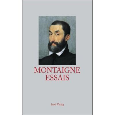 Michel De Montaigne - Montaigne: Essais - Preis vom 17.06.2026 05:34:31 h Michel De Montaigne - Montaigne: Essais - Preis vom 17.06.2026 05:34:31 h