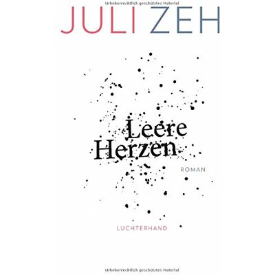 Juli Zeh - Leere Herzen: Roman - Preis vom 25.06.2026 23:23:36 h Juli Zeh - Leere Herzen: Roman - Preis vom 25.06.2026 23:23:36 h
