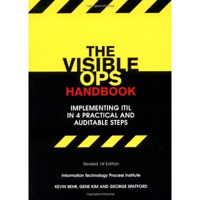 Kevin Behr - The Visible Ops Handbook: Implementing ITIL in 4 Practical and Auditable Steps - Preis vom 22.09.2026 03:35:57 h Kevin Behr - The Visible Ops Handbook: Implementing ITIL in 4 Practical and Auditable Steps - Preis vom 22.09.2026 03:35:57 h