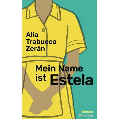 Mein Name ist Estela: Roman - Preis vom 21.06.2026 05:42:24 h Mein Name ist Estela: Roman - Preis vom 21.06.2026 05:42:24 h